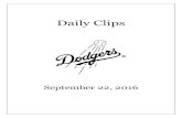 Daily Clips - MLB.commlb.mlb.com/documents/1/5/4/202376154/Dodgers_Daily...2016/09/22  · Dodgers thump Giants, trim magic no. to 5-Ken Gurnick and Chris Haft Look at this: Puig does