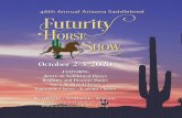 46th Annual Arizona Saddlebred 4uturit6 4ORSE 6HOW · 2020. 9. 25. · *Indicates Arizona Futurity eligible classes. Futurity monies shall be paid out only to those horses nominated