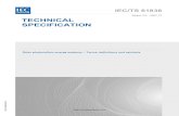 Edition 2.0 2007-12 TECHNICAL SPECIFICATION TS...harmonized with IEC 60050 and other IEC documents as far as possible. All definitions not included in this Technical Specification