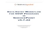 FOR SSVF PROGRAMS IN SERVICEPOINT...Bowman Systems v2013-07-16 SSVF Workflow SP v5.722 2 BACKGROUND The Veterans Administration Supportive Services for Veterans Families “SSVF”