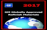 GM Genuine Parts - 2017 GM Approved Refinish Materials...2017 GM Globally Approved Refinish Materials Foreword The products listed in this booklet have been approved by GM following