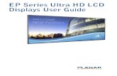 EP-Series Ultra HD LCD Displays User Guide · 2016. 2. 16. · Important Safety Instructions EP Series Ultra HD LCD Displays User Guide 3 Important Safety Instructions 1 Read these
