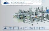 Flexible integrated assembly systems · 2018. 11. 22. · A fully modular and flexible system, made of industrial components. • training@smctraining.com FMS-200 - Flexible integrated