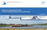 Additional navigational widths of inland vessels passing cross current fields - PIANC … · 2017. 10. 3. · To review the German Guidelines “Cross currents from discharge and