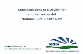 Congratulations to NOSORH for another successful National Rural …2016. 11. 29. · ObamaCare and voters elected him out in 2010. In 2016, expected to regain his seat ... – Modification