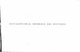 ESTADÍSTICA -MINERA DE ESPAÑAinfo.igme.es/estminera/informes/1902.pdf · 2010. 11. 3. · ministerio de agricultura, industria, comercio y obras públicas. direcciÓn general di