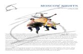  · 2016. 6. 16. · MOSCOW NIGHTS 7920 Lagenaria Dr., Angier, NC 27501 Ph: (216) 214-0828 Program The program of Moscow Nights is centered on masterpieces of Russian folklore and