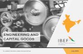 ENGINEERING AND CAPITAL GOODS - IBEF · in the capital goods market. Turnover of the capital goods industry is estimated to have reached US$ 70.00 billion by 2017 and is forecasted