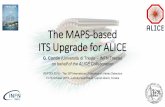 The MAPS -based ITS Upgrade for ALICE...Stave Readout Unit Inner-Barrel Assembly Outer-Barrel Assembly Installation Global commissioning Oct ‘19 Outer-Barrel Layer Assembly: >75%