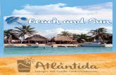 ACKNOWLEDGEMENTS - VisitAtlantida...6 Visit Atlantida Theme Guide Package Tela & Triunfo de la Cruz 3 days / 2 nights Daily Departures - minimum 2 pax Focus: Natural Beaches, Garifuna