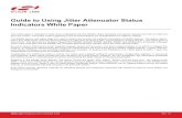 Silicon Labs - Guide to Using Jitter Attenuator Status Indicators...Guide to Using Jitter Attenuator Status Indicators White Paper This white paper is intended to help users understand