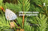 UPM forestry meets global megatrends...UPM forestry meets global megatrends FIPP Insider 12th December 2018 London Timo Lehesvirta Sustainable Forestry Lead, Forest Global, UPM