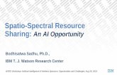 Spatio Spectral Resource Sharing: An AI Opportunity · 2019. 9. 11. · Array Control IBM-Ericsson 28-GHz Phased Array IBM Software Defined Phased Array Radio (SDPAR) • Measures