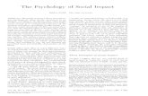 The Psychology of Social Impact - WordPress.com · 2016. 12. 4. · The Psychology of Social Impact BIBB LATANE Ohio State University ABSTRACT: The author proposes a theory of social
