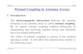 Mutual Coupling in Antenna Arrays - Semantic Scholar · 2017. 11. 29. · Hon Tat Hui Mutual Coupling in Antenna Arrays NUS/ECE EE6832 1 Mutual Coupling in Antenna Arrays 1 Introduction