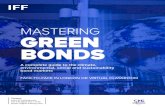 MASTERING GREEN BONDS - Informa Connect · Contact: Tel: +44 (0)20 7017 7190. Email: cs@iff-training.com. MASTERING. GREEN BONDS. A complete guide to the climate, environmental, social