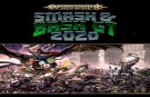 JULY 17-19, 2020weirdnobz.com/wp-content/uploads/2020/05/SmashBashGT2020.pdf · Age of Sigmar Core Rulebook. HOUSE RULES / CLARIFICATIONS General’s Handbook 2019 will be used with