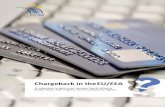 Chargeback in the EU/EEA...Chargeback based on card companies operating rules 11 ECCs experience with chargeback based on internal rules 12 The main card companies operating rules