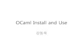 OCaml Install and Useropas.snu.ac.kr/~ta/4190.310/14/ocaml_install14f.pdf•opam init -> opam switch 3.12.1 (or any other version number) •Windows: •Self installer OCaml Install