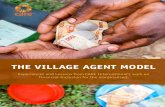 THE VILLAGE AGENT MODEL - CARE Canada · designed and introduced the Village Agent Model (VAM) in 2009. The model uses experienced VSLA members as Village Agents (VAs). The VAs are