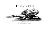 Tiny d10 · 2021. 7. 17. · +1 magic point and +2 power points. Clerics begin with three class abilities: Spell-casting (divine) – start with 2 spells and cast divine spells for