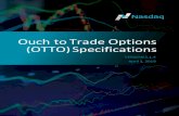 Ouch to Trade Options (OTTO) Specifications