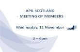 APIL SCOTLAND MEETING OF MEMBERS Wednesday, 11 …