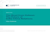 The Road from Galwan: The Future of India-China Relations