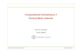 Computational Astrophysics 1 Particle Mesh methods
