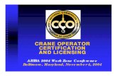 CRANE OPERATOR CERTIFICATION AND LICENSING - Work Zone Safety