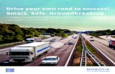 Drive your own road to success! Smart. Safe. Groundbreaking.