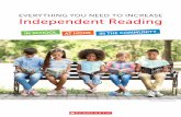 EVERYTHING YOU NEED TO INCREASE Independent Reading