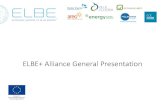 ELBE+ Alliance General Presentation