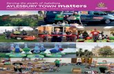 Serving the people of Aylesbury AYLESBURY TOWN matters