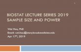 BIOSTAT LECTURE SERIES 2019 SAMPLE SIZE AND POWER