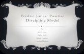Fredric Jones: Positive Discipline Model