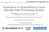 Application of SpaceWire to Future Satellite Data ...