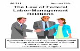 JA 211 August 2001 The Law of Federal Labor-Management ...