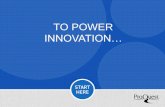 TO POWER INNOVATION…