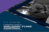 A PRACTICAL GUIDE TO WELDING FUME CONTROL