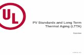 PV Standards and Long Term Thermal Aging (LTTA)