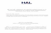 2D and 3D validation of a hybrid method based on A and H ...