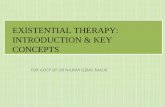 EXISTENTIAL THERAPY: INTRODUCTION & KEY CONCEPTS