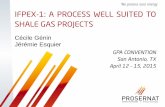 IFPEX-1: A PROCESS WELL SUITED TO SHALE GAS PROJECTS