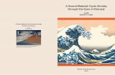A Sound Material-Cycle Society through the Eyes of Hokusai