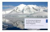 An Overview of Advisory Studies for the Oﬀ ice of Polar ...