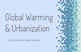 Global Warming & Urbanization