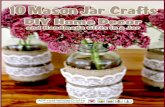 10 Mason Jar Crafts: DIY Home Decor and Handmade Gifts in ...
