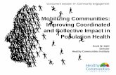 Mobilizing Communities: Improving Coordinated and ...