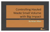 Controlling Hauled Waste Small Volume with Big Impact